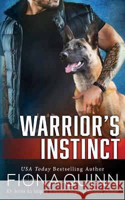 Warrior's Instinct Quinn, Fiona 9781946661555