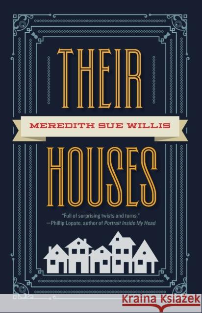 Their Houses Meredith S. Willis 9781946684349