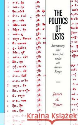 Politics of Lists: Bureaucracy and Genocide Under the Khmer Rouge - audiobook Tyner, James A. 9781946684400 West Virginia University Press