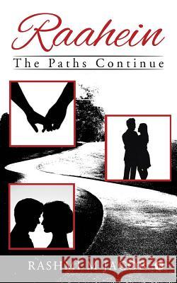 Raahein...: The Paths Continue Rashmi M 9781946714862 Notion Press, Inc.