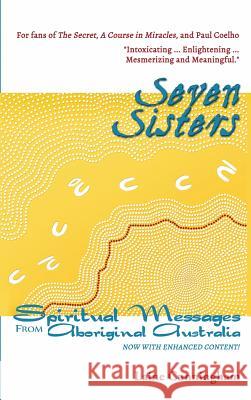 Seven Sisters Gift Edition: Messages from Aboriginal Australia Cunningham, Laine 9781946732088