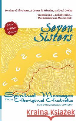 Seven Sisters Illustrated Edition: Messages from Aboriginal Australia Cunningham, Laine 9781946732118