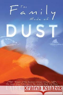 The Family Made of Dust Anniversary Edition: A Novel of Loss and Rebirth in the Australian Outback Laine Cunningham Angel Leya 9781946732576