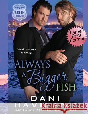 Always a Bigger Fish Dani Haviland 9781946752215