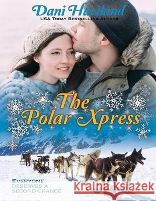 The Polar Xpress Elaine Boyle Dani Haviland 9781946752628 Chill Out! Books