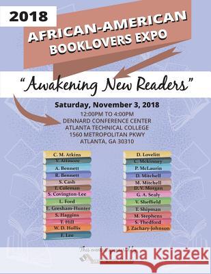 The 2018 African-American Booklovers Expo: Awakening New Readers Avant-Garde Books 9781946753359