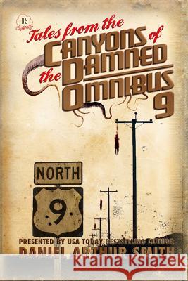 Tales from the Canyons of the Damned: Omnibus 9 Will Swardstrom Robert Jeschonek Jeremy Essex 9781946777836 Holt Smith Ltd