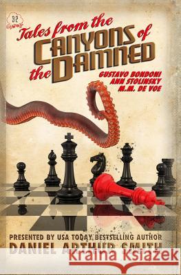 Tales from the Canyons of the Damned. 32 Gustavo Bondoni M. M. d Ann Stolinsky 9781946777867 Holt Smith Ltd