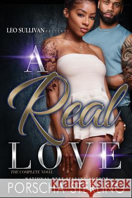 A Real Love Porscha Sterling 9781946789099 Sullivan Productions LLC