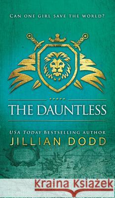 The Dauntless Jillian Dodd 9781946793645 Jillian Dodd Inc.