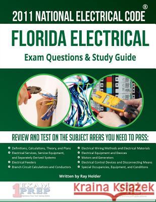 Florida Electrical Exam Questions and Study Guide Ray Holder 9781946798633 Brown Technical Publications Inc