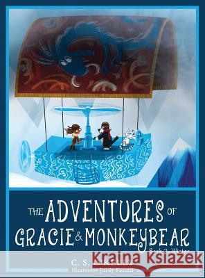 The Adventures of Gracie & MonkeyBear: Book 2: Winter O'Kelly, C. S. 9781946807021 Monkeybear Publishing