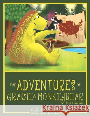 The Adventures of Gracie & MonkeyBear: Book 1: Summer Farrell, Jordy 9781946807144