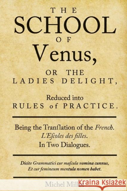 The School of Venus Michel Millot 9781946812650 Samson Family Leather, LLC