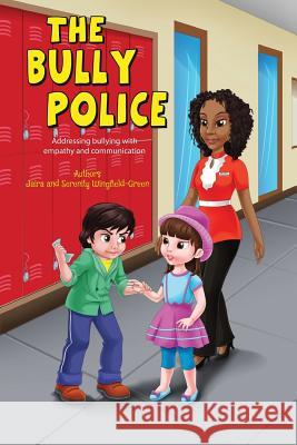 The Bully Police Jaira Jazzelle Serenity Marie 9781946816009 Jazzelle Publishing