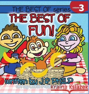 The Best of Fun! J. R. Philp Chris Padovano 9781946828279