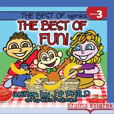 The Best of Fun! J. R. Philp Chris Padovano 9781946828286