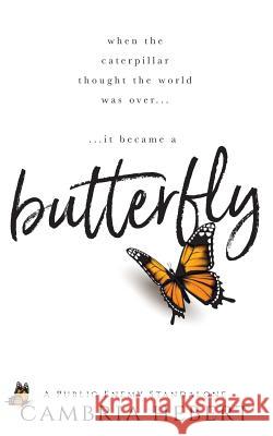 Butterfly: A Public Enemy Standalone Cambria Hebert 9781946836090 Cambria Hebert