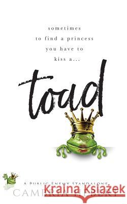 Toad: A Public Enemy Standalone Cambria Hebert 9781946836144