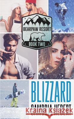 Blizzard Cambria Hebert 9781946836175 Cambria Hebert Books, LLC