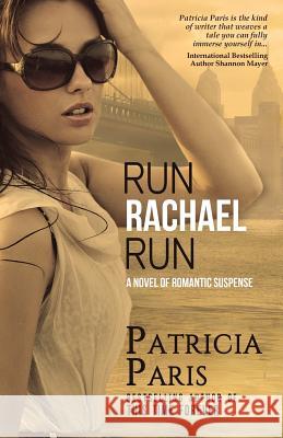 Run Rachael Run Patricia Paris 9781946848260