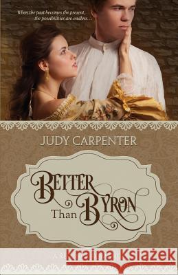 Better Than Byron Judy Carpenter 9781946848567 BHC Press