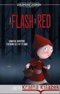 A Flash of Red Judith Blevins Carroll Multz 9781946848949 Bhc Press/Barking Frog