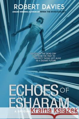 Echoes of Esharam Robert Davies 9781946848963 BHC Press