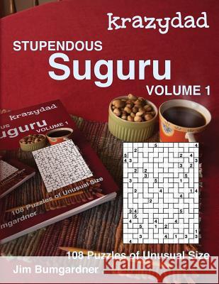 Krazydad Stupendous Suguru Volume 1: 108 Puzzles of Unusual Size Jim Bumgardner 9781946855169 Tiny Lobster