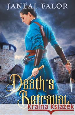 Death's Betrayal (Death's Queen #2) Janeal Falor 9781946860026 Chardonian Press