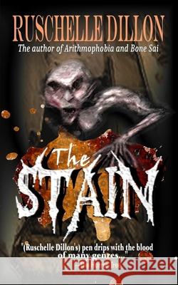 The Stain Ruschelle Dillon 9781946874160