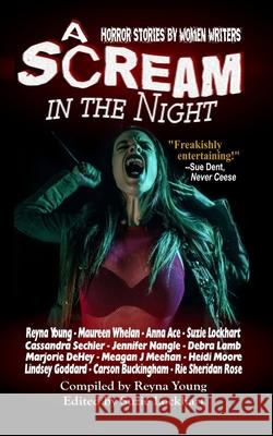 A Scream in the Night Suzie Lockhart Reyna Young 9781946874276 Black Bed Sheets Books