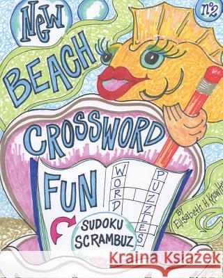 Beach Crossword Fun: No. 2 Elisabeth H. Knowlton 9781946878908 Adventures in Education, Inc.