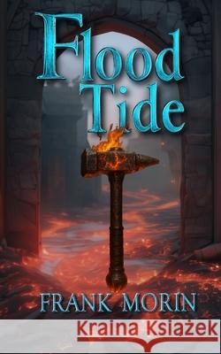 Flood Tide Frank Morin Frank Morin 9781946910417 Whipsaw Press