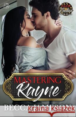 Mastering Rayne Becca Jameson 9781946911582 Becca Jameson Publishing