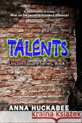 Talents Anna Huckabee 9781946920164 Touchpoint Press