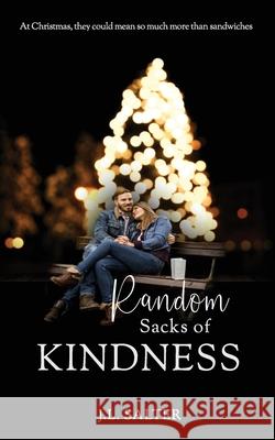 Random Sacks of Kindness J. L. Salter 9781946920867 Touchpoint Press