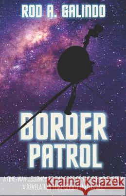 Border Patrol J. R. Frontera Rod a. Galindo 9781946921031 Tin Can