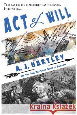 Act of Will Aj Hartley 9781946926388 Falstaff Books, LLC