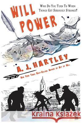 Will Power A. J. Hartley 9781946926418 Falstaff Books, LLC