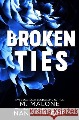 Broken Ties Nana Malone M Malone  9781946961310