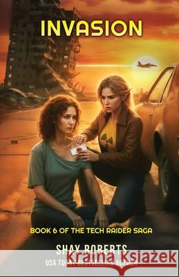 Invasion Shay Roberts 9781946994295