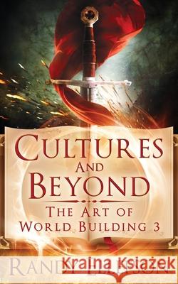 Cultures and Beyond Randy Ellefson 9781946995346 Evermore Press, LLC