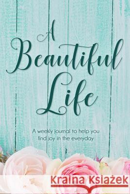 A Beautiful Life Shaela Kay 9781947005044 Blue Water Books