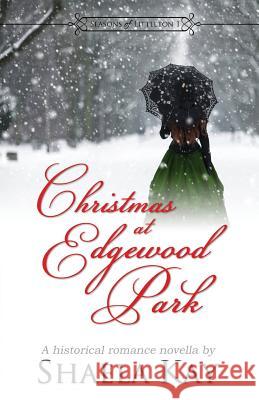 Christmas at Edgewood Park Shaela Kay 9781947005136 Blue Water Books