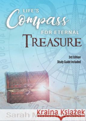 Life's Compass for Eternal Treasure Sarah Malanowski 9781947066168 Priceless Journey