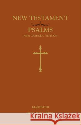 St. Joseph New Catholic Version New Testament and Psalms Catholic Book Publishing Corp 9781947070110 Catholic Book Publishing Corp