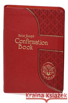 Saint Joseph Confirmation Book Lawrence G. Lovasik 9781947070646