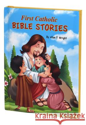 First Catholic Bible Stories Allan F. Wright 9781947070844 Catholic Book Publishing