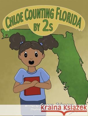 Chloe Counting Florida by 2s Suzan Johnson 9781947082878